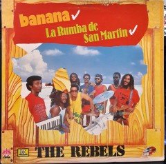 THE REBELS - BANANA (1989) - PLAK 2.EL