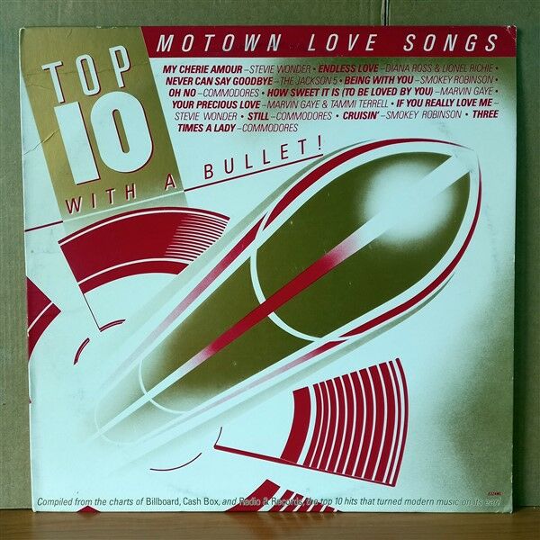TOP TEN WITH A BULLET - ''MOTOWN LOVE SONGS'' / STEVIE WONDER, DIANA ROSS & LIONEL RICHIE, THE JACKSON 5, SMOKEY ROBINSON, MARVIN GAYE, COMMODORES (1984) - LP 2.EL PLAK