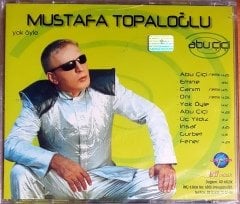 MUSTAFA TOPALOĞLU - ABU ÇİÇİ / YOK ÖYLE / ATİ MÜZİK CD SIFIR