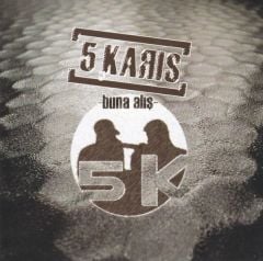 5 KARIŞ - BUNA ALIŞ (2003) - CD SIFIR HAMMER MÜZİK