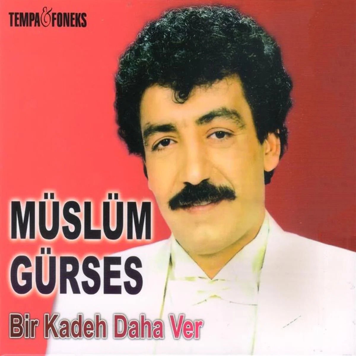 MÜSLÜM GÜRSES - BİR KADEH DAHA VER (1989)  CD DIGIPAK 2023 BASKI AMBALAJINDA SIFIR