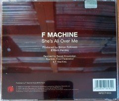 F MACHINE - SHE'S ALL OVER ME (1995) INFECTIOUS RECORDS CD 2.EL