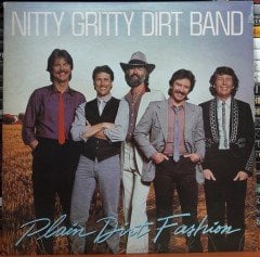 NITTY GRITTY DIRT BAND - PLAIN DIRT FASHION (1984) - PLAK 2.EL
