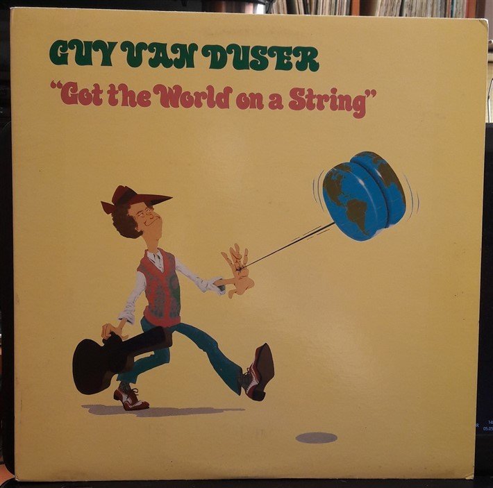 GUY VAN DUSER - GOT THE WORLD ON A STRING (1985) - 2.EL PLAK