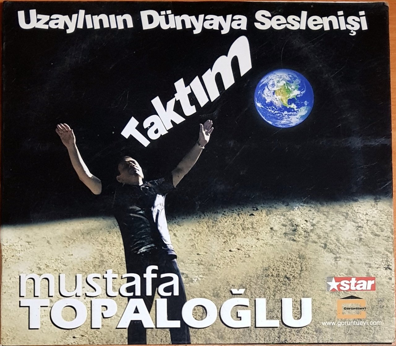 MUSTAFA TOPALOĞLU - UZAYLININ DÜNYAYA SESLENİŞİ / TAKTIM / STAR PROMO CD 2.EL