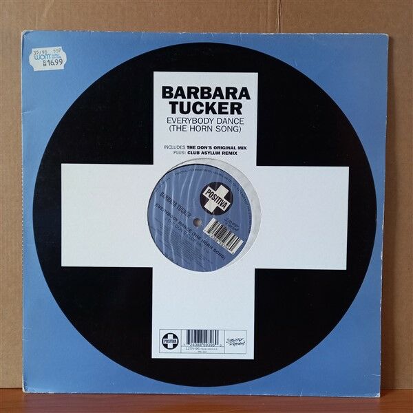 BARBARA TUCKER – EVERYBODY DANCE [THE HORN SONG] (1998) - 12'' 33RPM MAXI SINGLE 2.EL PLAK