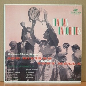 ITALIAN FAVORITES / ACCORDION DUETS PLAYED BY JOE BIVIANO AND TONY MECCA - LP 2.EL PLAK