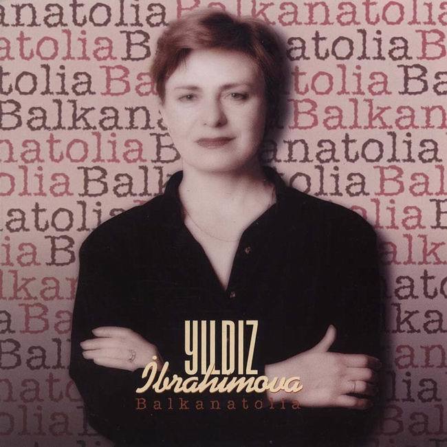 YILDIZ İBRAHİMOVA - BALKANATOLIA (1997) - CD SIFIR