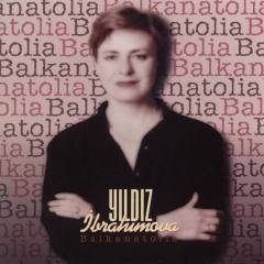 YILDIZ İBRAHİMOVA - BALKANATOLIA (1997) - CD SIFIR