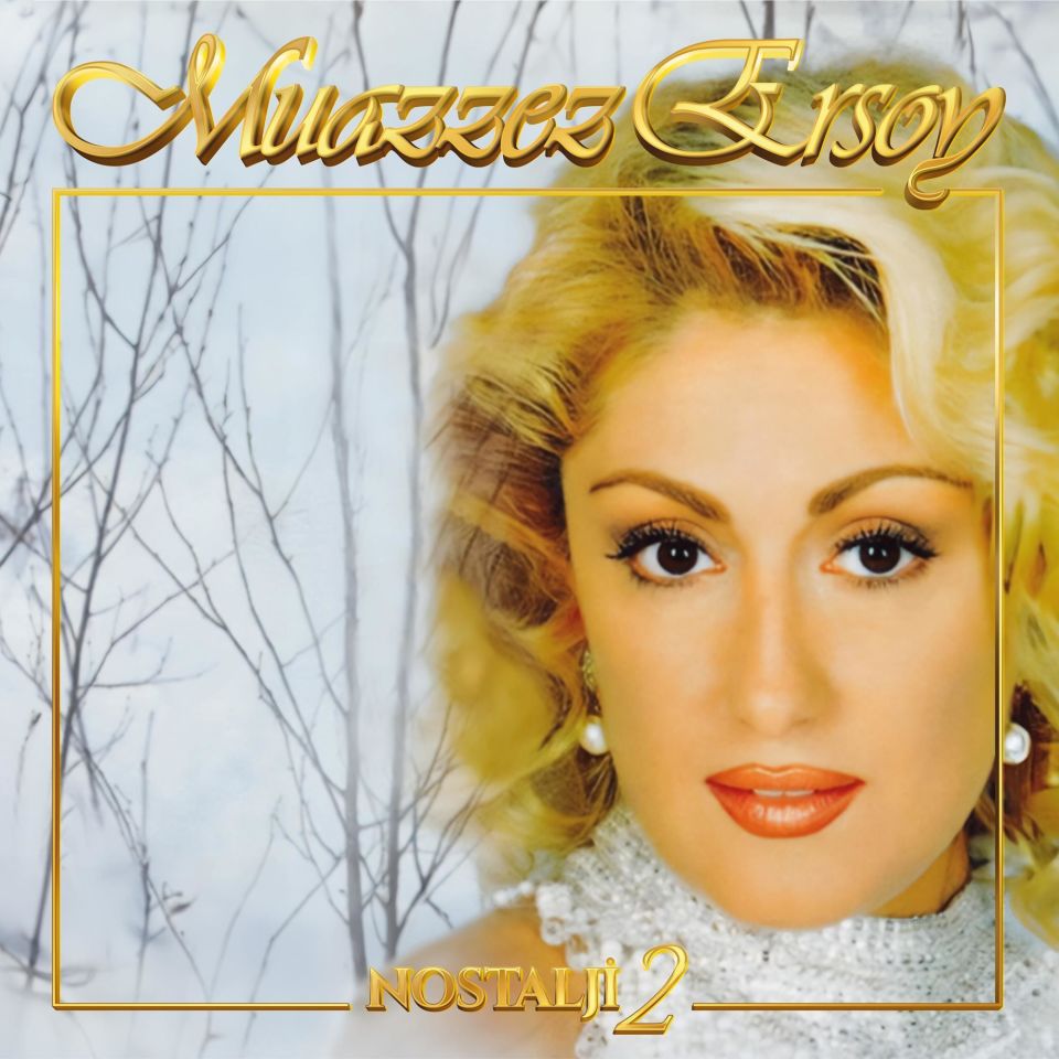 MUAZZEZ ERSOY - NOSTALJİ VOL 2 (1996) - LP 2024 BASIM SIFIR PLAK