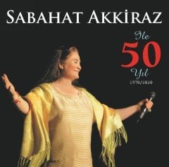 SABAHAT AKKİRAZ - SABAHAT AKKİRAZ İLE 50 YIL (2020) - 2LP SIFIR PLAK