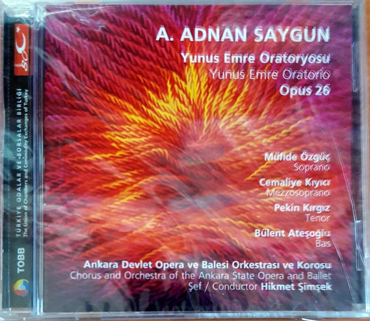 A. ADNAN SAYGUN - YUNUS EMRE ORATORYOSU OPUS 26 / MÜFİDE ÖZGÜÇ, CEMALİYE KIYICI, PEKİN KIRGIZ, BÜLENT ATEŞOĞLU / ANKARA DEVLET OPERA VE BALESİ ORKESTRASI VE KOROSU / ŞEF: HİKMET ŞİMŞEK / TOBB PROMO CD SIFIR