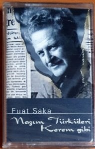 NAZIM TÜRKÜLERİ / KEREM GİBİ / FUAT SAKA (2002) - KASET SIFIR
