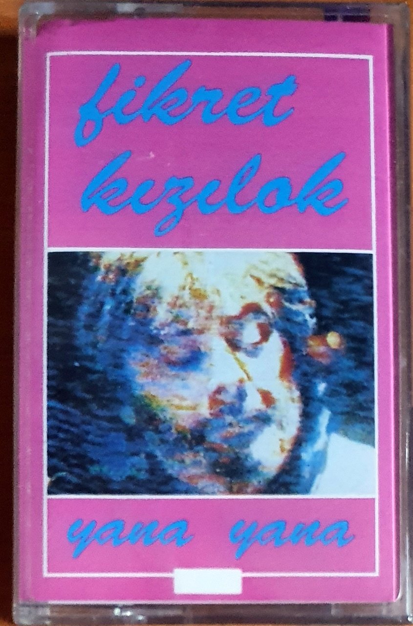 FİKRET KIZILOK - YANA YANA (1993) - KASET KALAN MÜZİK SIFIR