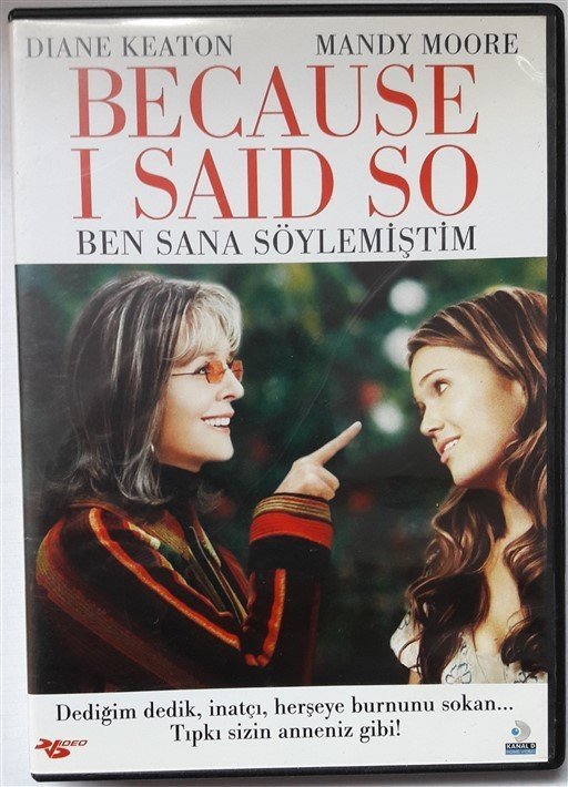 BECAUSE I SAID SO - BEN SANA SÖYLEMİŞTİM - DIANE KEATON - MANDY MOORE - DVD 2.EL