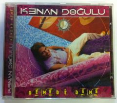 KENAN DOĞULU - DEMEDİ DEME - CD 2.EL