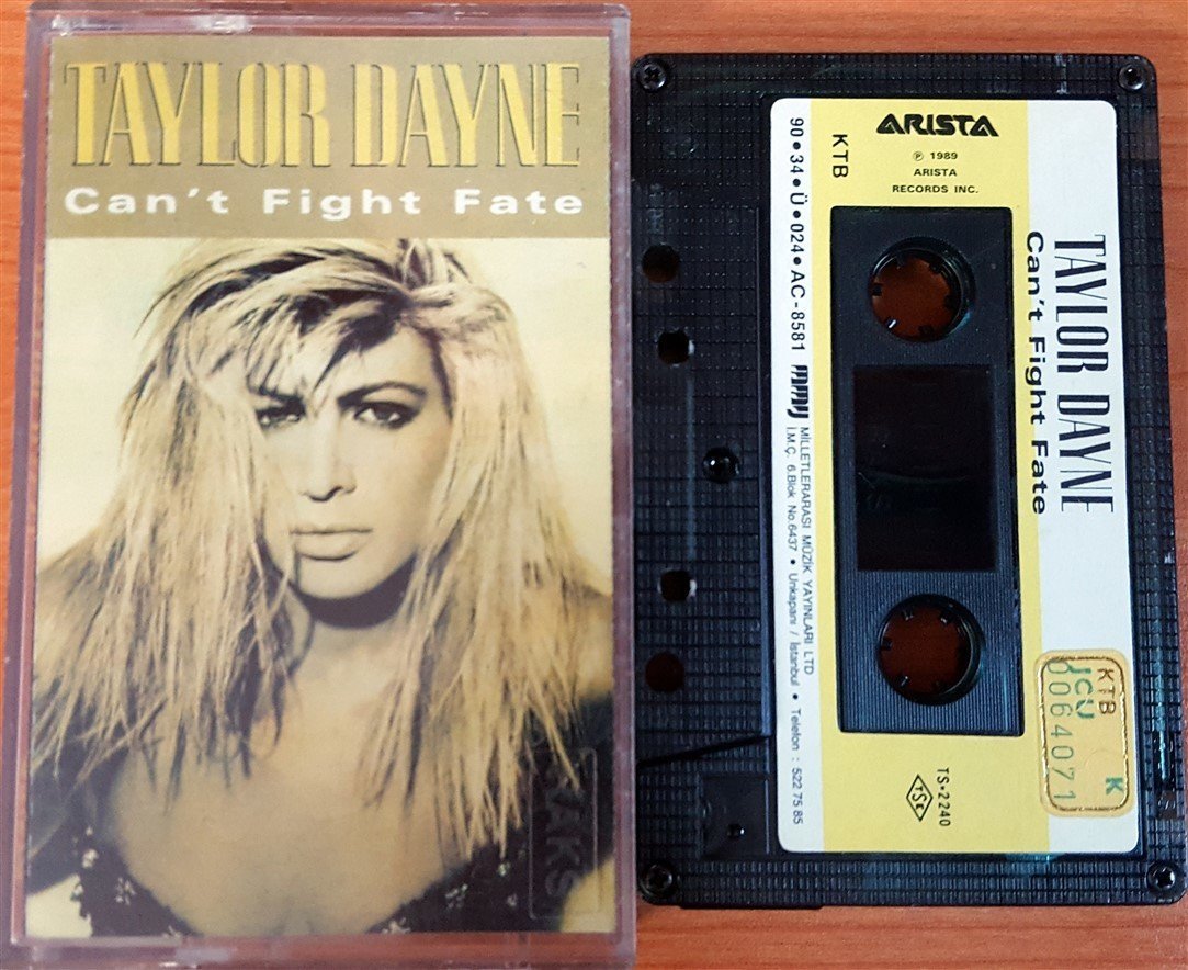TAYLOR DANE - CAN'T FIGHT FATE (1990) MMY CASSETTE MADE IN TURKEY ''USED'' PAPER LABEL