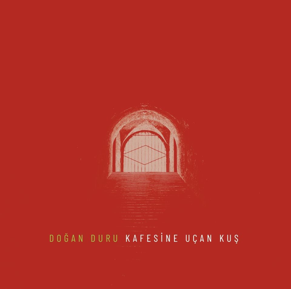 DOĞAN DURU - KAFESİNE UÇAN KUŞ (2023) - 2LP SIFIR PLAK