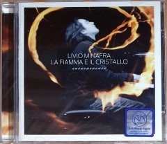LIVIO MINAFRA - LA FIAMMA E IL CRISTALLO (2008) - CD ENJA SIFIR