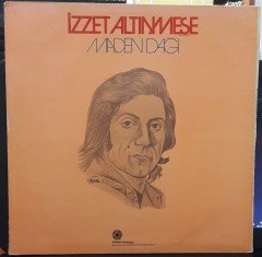 İZZET ALTINMEŞE - MADEN DAĞI - PLAK 2.EL