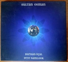 BURHAN ÖÇAL PETE NAMLOOK - SULTAN OSMAN CD 2.EL