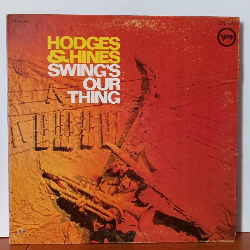 JOHNNY HODGES & EARL HINES – SWING'S OUR THING (1968) - LP 2.EL PLAK