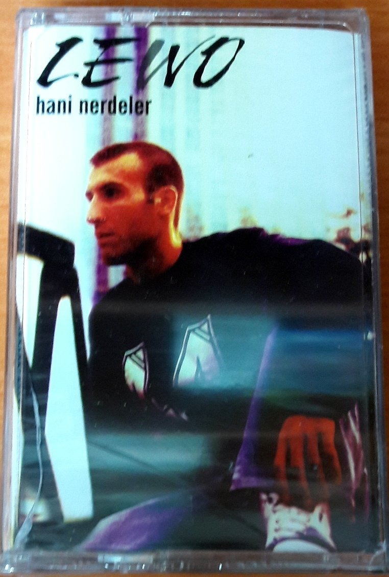 LEWO - HANİ NERDELER (2002) - KASET SIFIR