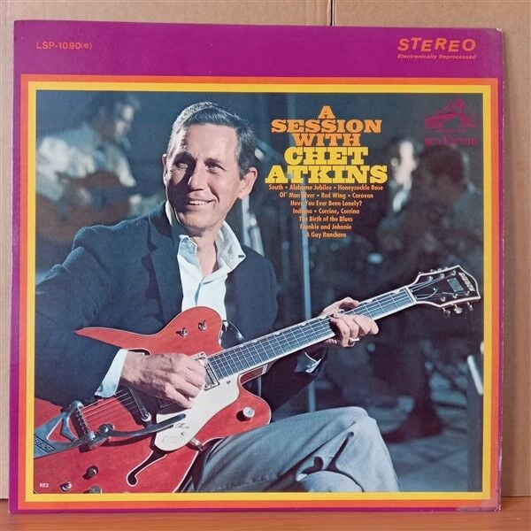 CHET ATKINS – A SESSION WITH CHET ATKINS (1967) - LP 2. EL PLAK