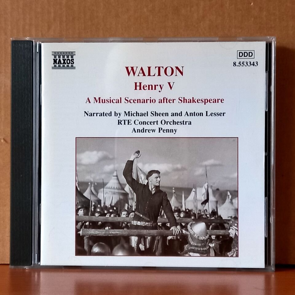 WALTON: HENRY V / A MUSICAL SCENARIO AFTER SHAKESPEARE / MICHAEL SHEEN, ANTON LESSER, RTE CONCERT ORCHESTRA, ANDEW PENNY (1998) - CD 2.EL