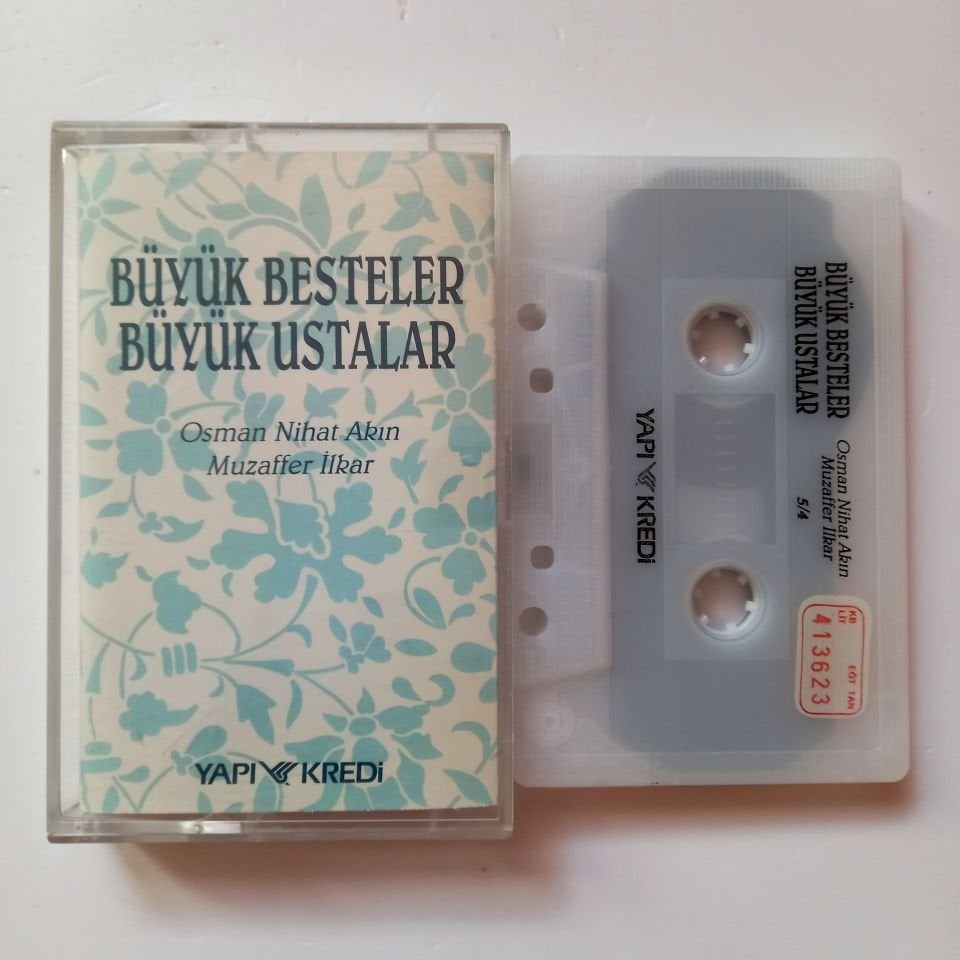 BÜYÜK BESTELER BÜYÜK USTALAR - OSMAN NİHAT AKIN, MUZAFFER İLKAR / 5/4 - KASET 2.EL