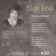 BİLGE ERSEL - GÖNLÜM YARALI - LP NAZENDE SEVGİLİM 2019 BASIM SIFIR PLAK