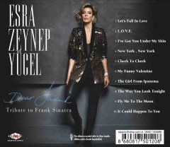 ESRA ZEYNEP YÜCEL - DEAR FRANK TRIBUTE TO FRANK SINATRA (2019) - CD AMBALAJINDA SIFIR