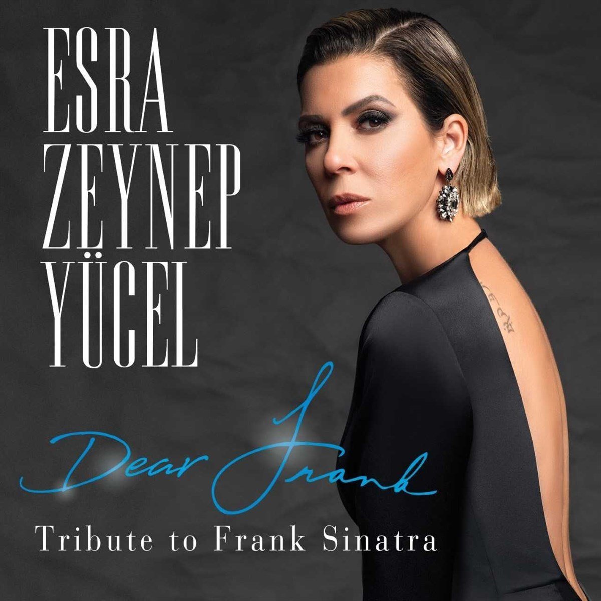 ESRA ZEYNEP YÜCEL - DEAR FRANK TRIBUTE TO FRANK SINATRA (2019) - CD AMBALAJINDA SIFIR