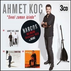 AHMET KOÇ - EVVEL ZAMAN İÇİNDE (2018) - 3CD SIFIR