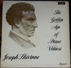 THE GOLDEN AGE OF PIANO VIRTUOSI RECORD 1: JOSEPH LHEVINNE - LP 2.EL