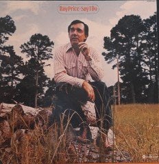 RAY PRICE - SAY I DO - PLAK 2.EL