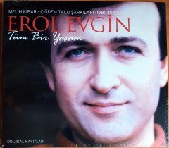 EROL EVGİN - TÜM BİR YAŞAM / MELİH KİBAR-ÇİĞDEM TALU ŞARKILARI (1980-1983) balet plak CD SIFIR
