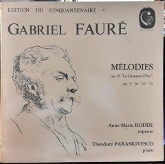 FAURÉ: MÉLODIES op. 95 LA CHANSON D'EVE, ANNE-MARIE RODDE - PLAK 2.EL