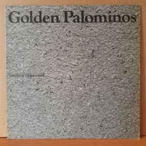 GOLDEN PALOMINOS - VISIONS OF EXCESS (1985) - LP 2.EL PLAK