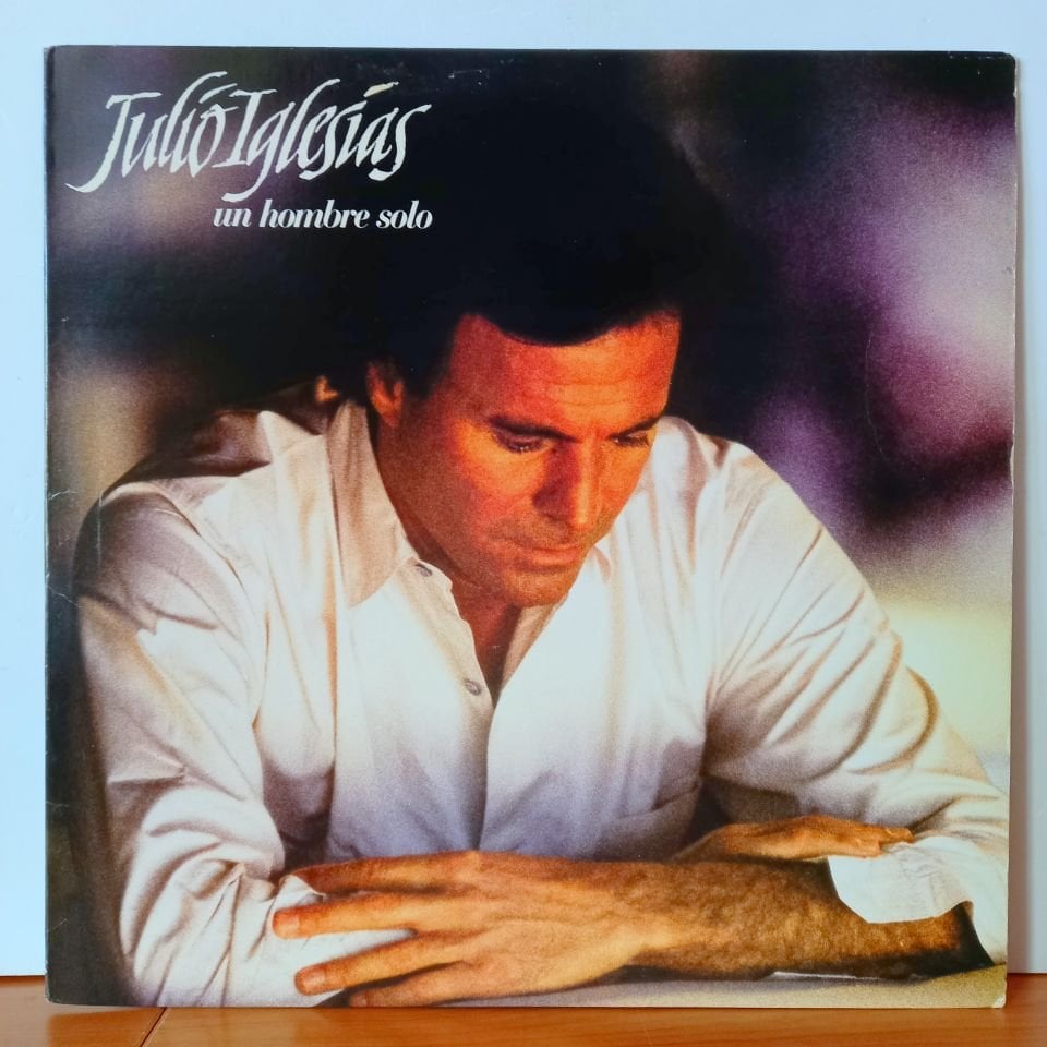 JULIO IGLESIAS – UN HOMBRE SOLO (1987) - LP 2.EL PLAK