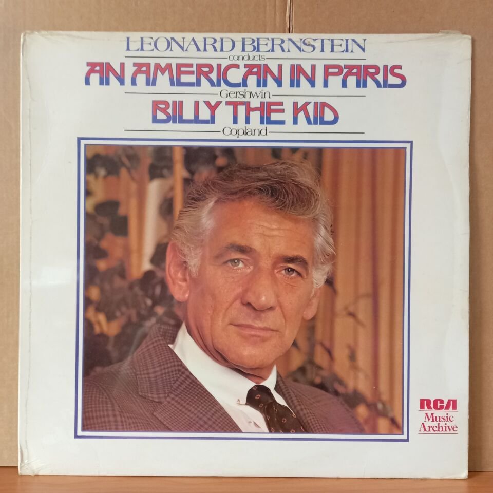 LEONARD BERNSTEIN CONDUCTS GERSHWIN: AN AMERICAN IN PARIS / COPELAND: BILLY THE KID (1976) - LP DÖNEM BASKISI SIFIR PLAK