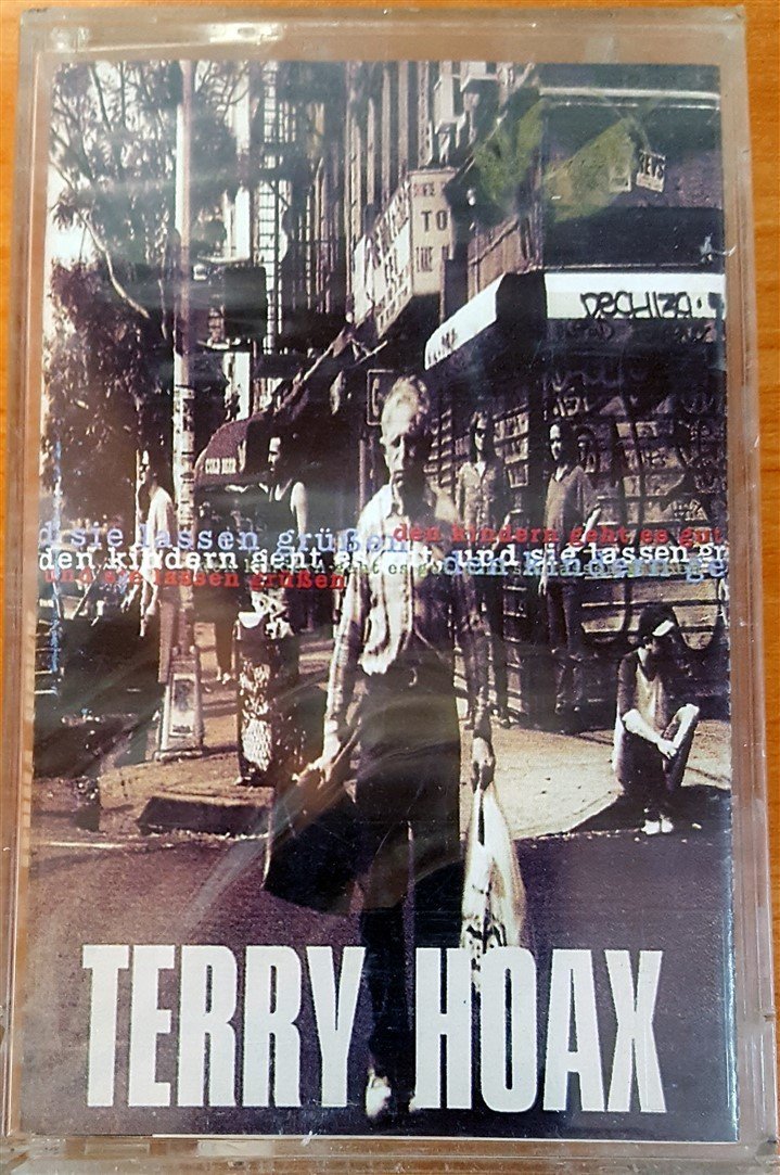 TERRY HOAX - DEN KINDERN GEHT ES GUT, UND SIE LASSEN (1995) RAKS CASSETTE MADE IN TURKEY ''NEW''