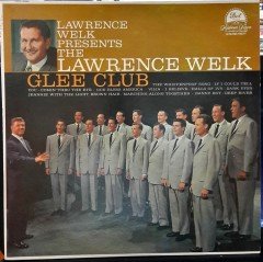 LAWRENCE WELK - GLEE CLUB - PLAK 2.EL