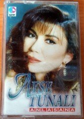 AYŞE TUNALI - ANLASANA KASET 2.EL