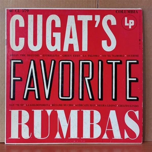 XAVIER CUGAT AND HIS ORCHESTRA – CUGAT'S FAVORITE RUMBAS - LP 2. EL PLAK