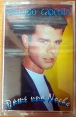 EDUARDO CAPETILLO - DAME UNA NOCHE (1992) MMY CASSETTE MADE IN TURKEY ''NEW''
