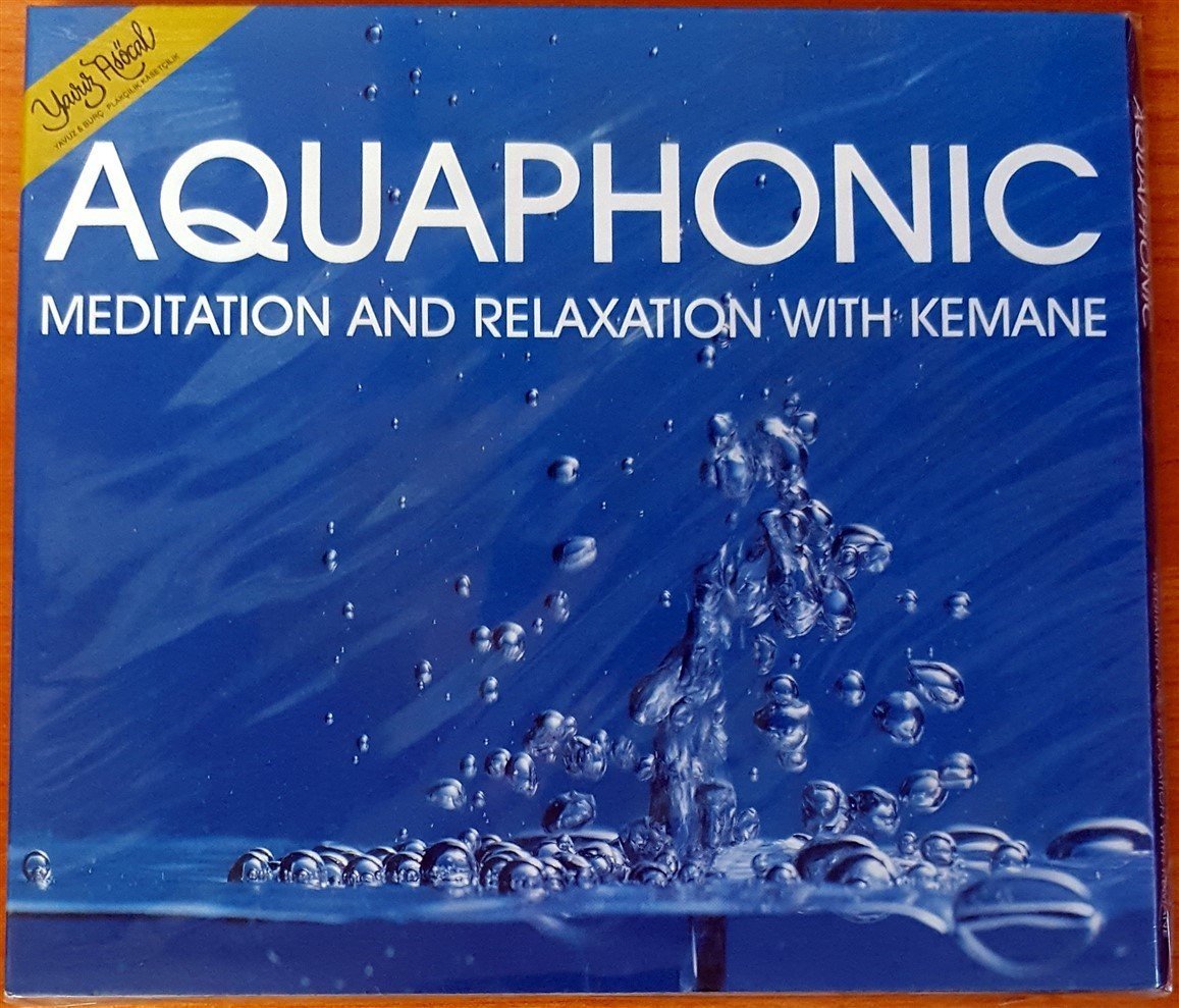 AQUAPHONIC - MEDITATION AND RELAXATION WITH KEMANE CD SIFIR