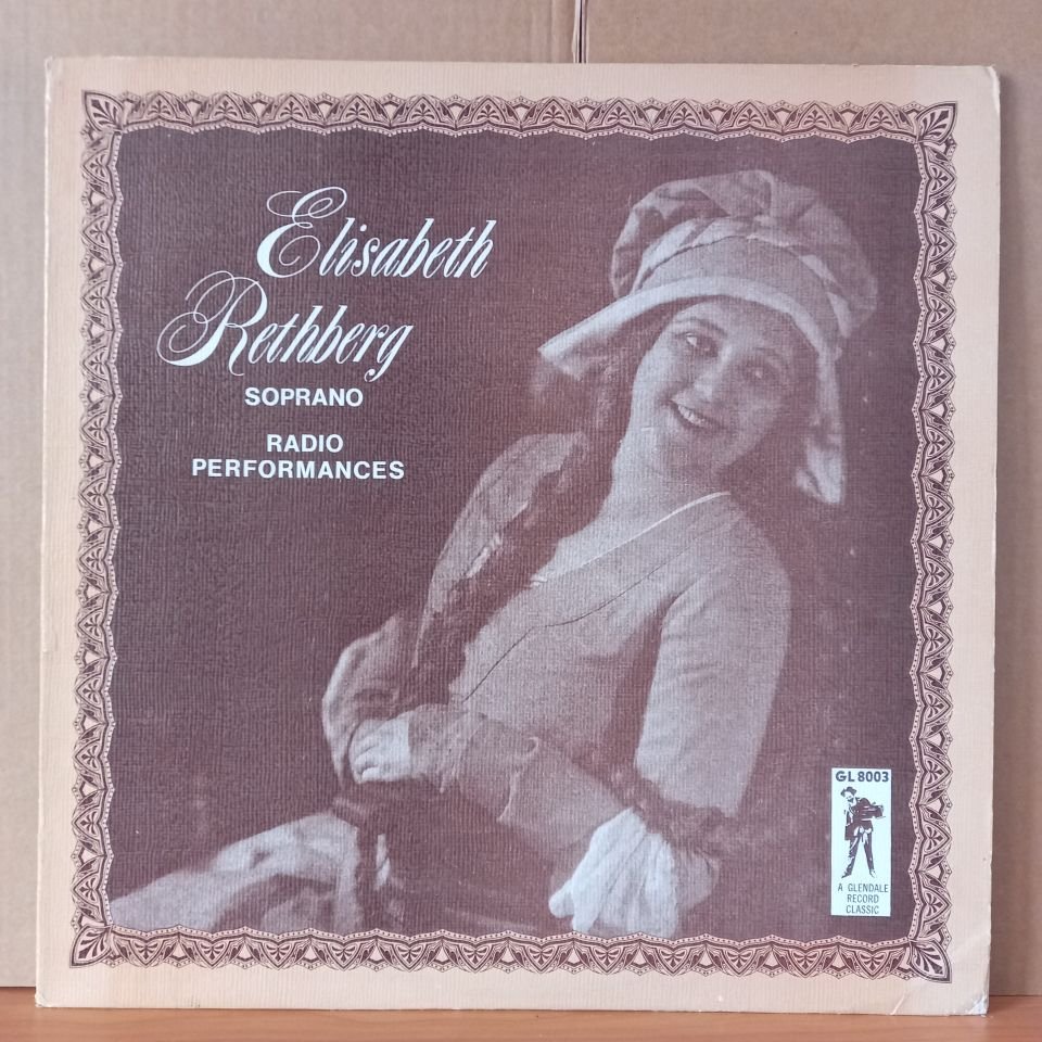 ELISABETH RETHBERG – RADIO PERFORMANCES / BEETHOVEN, MOZART, VERDI, SCHUBERT, STRAUSS - LP 2.EL PLAK