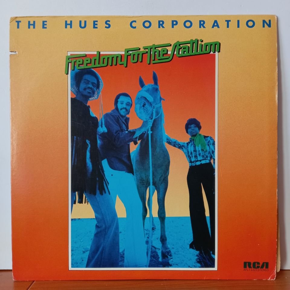THE HUES CORPORATION – FREEDOM FOR THE STALLION (1973) - LP 2.EL PLAK