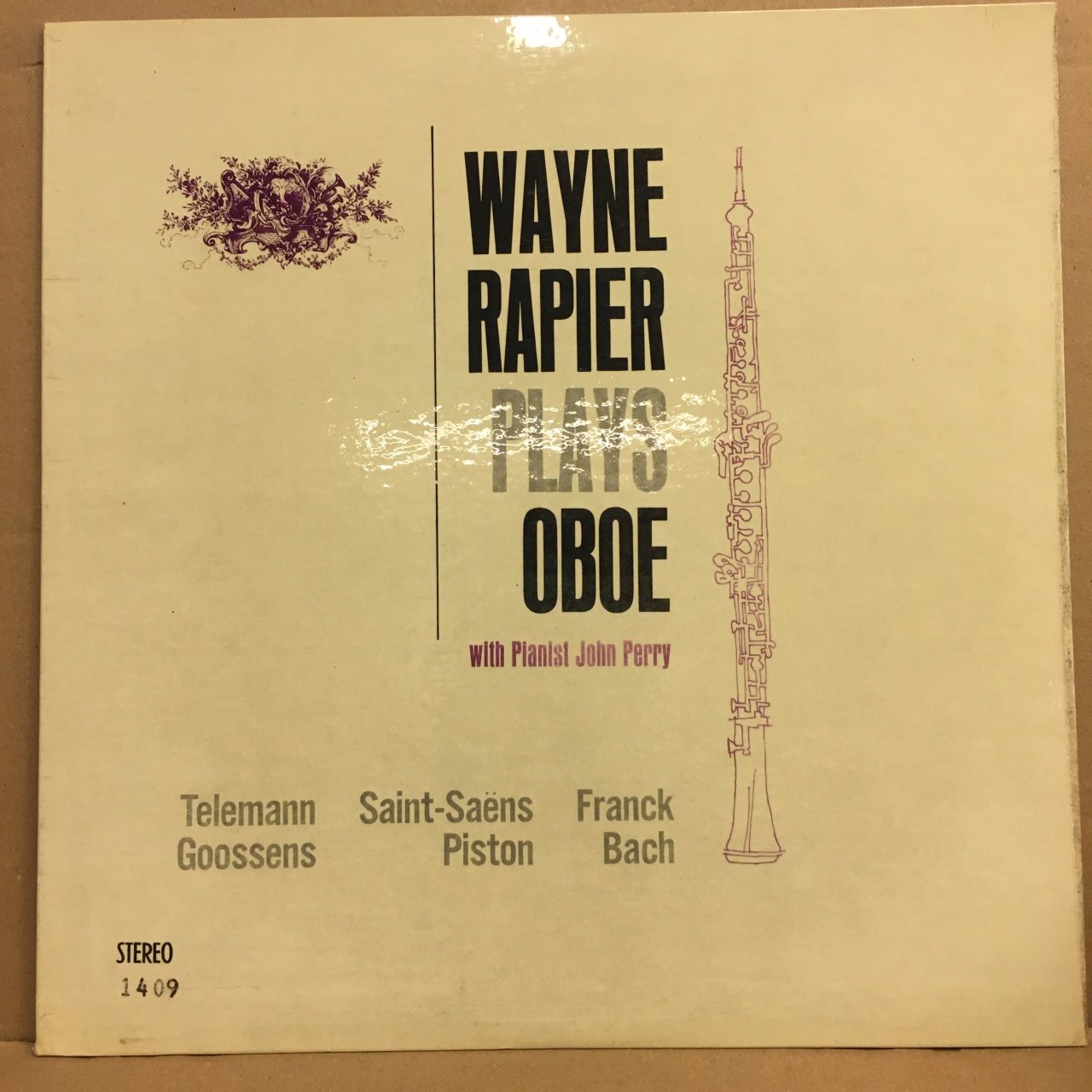 WAYNE RAPIER PLAYS OBOE WITH PIANIST JOHN PERRY, TELEMANN, SAINT-SAENS, FRANCK, GOOSSENS, PISTON, BACH 2.EL PLAK (1969) 2.EL PLAK